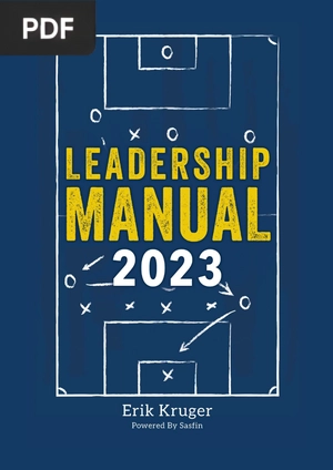 Leadership Manual: The Playbook for Peak Leadership Performance