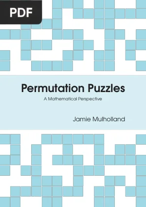 Permutation Puzzles, A Mathematical Perspective