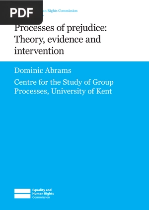 Processes of Prejudice: Theory, Evidence and Intervention