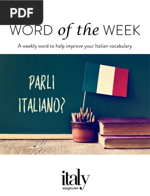 Word of the Week: Improve Your Italian Vocabulary